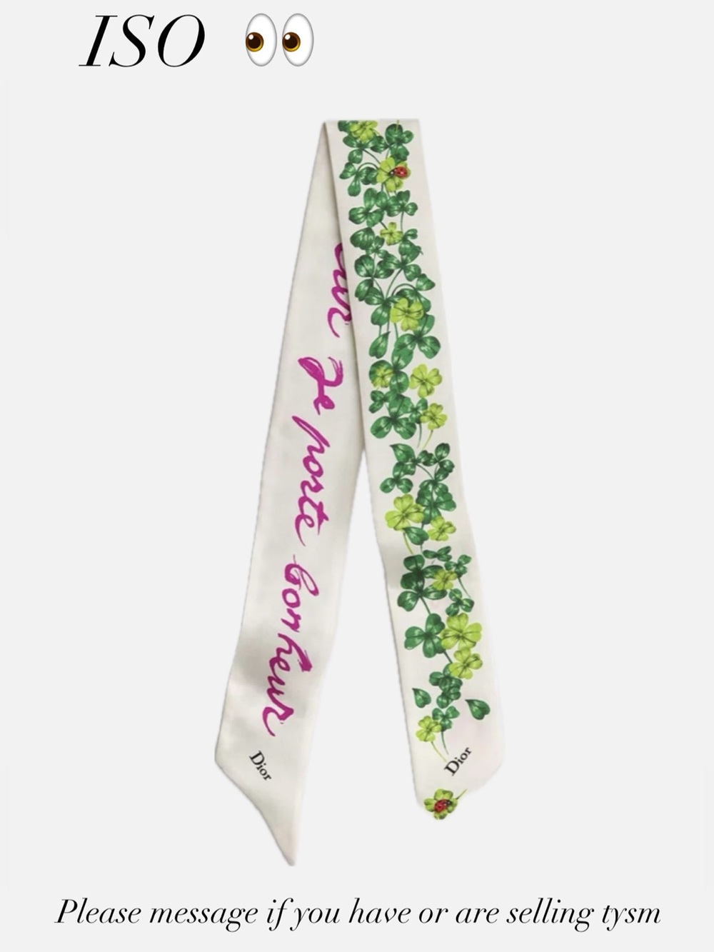 ISO Dior Silk Twilly Green Clover Vine and Pink Script